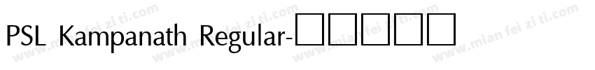 PSL Kampanath Regular字体转换